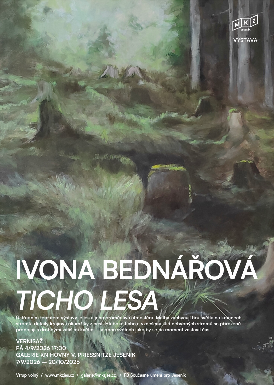 Plakát výstavy Ivona Bednářová: Ticho lesa